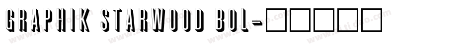 Graphik Starwood Bol字体转换